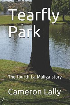 portada Tearfly Park: The Fourth la Muliga Story 