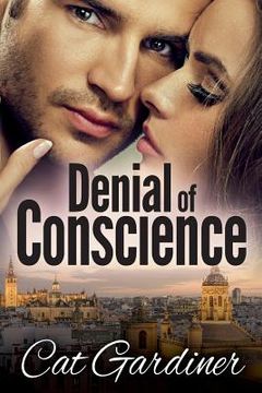 portada Denial of Conscience: A Modern Darcy and Elizabeth Adventure (en Inglés)