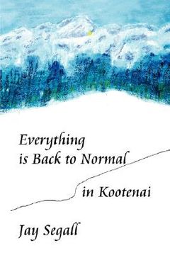 portada everything is back to normal in kootenai (en Inglés)