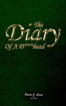 portada Diary Of A D***head (en Inglés)