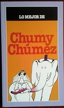 portada Lo Mejor de Chumy Chúmez