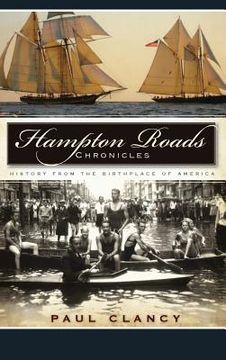 portada Hampton Roads Chronicles: History from the Birthplace of America (en Inglés)
