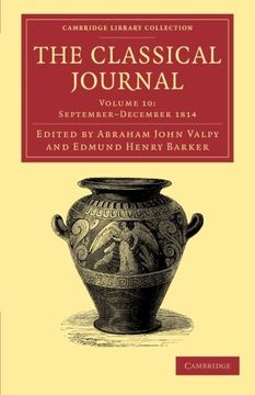 portada The Classical Journal 40 Volume Set: The Classical Journal: Volume 10, September-December 1814 Paperback (Cambridge Library Collection - Classic Journals) (in English)