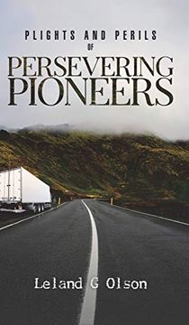portada Plights and Perils of Persevering Pioneers (en Inglés)