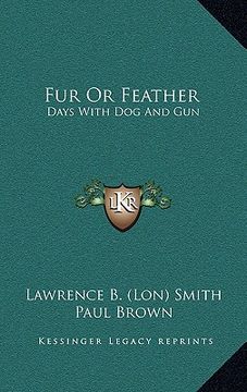 portada fur or feather: days with dog and gun (en Inglés)