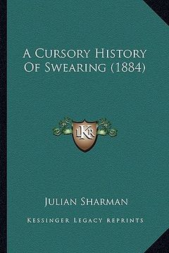 portada a cursory history of swearing (1884) (in English)