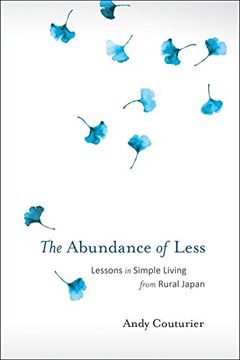 portada The Abundance of Less: Lessons in Simple Living From Rural Japan (in English)