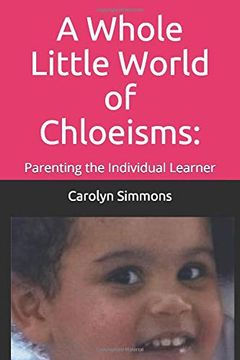 portada A Whole Little World of Chloeisms (in English)