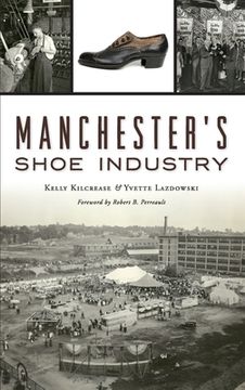 portada Manchester's Shoe Industry (in English)