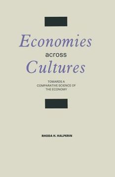 portada Economies Across Cultures: Towards a Comparative Science of the Economy (in English)