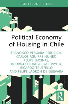 portada Political Economy of Housing in Chile (Routledge Studies in Urbanism and the City) 
