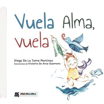 Vuela alma, vuela