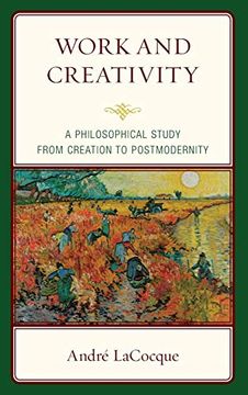 portada Work and Creativity: A Philosophical Study From Creation to Postmodernity (en Inglés)