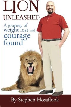 portada Lion Unleashed: A Journey of Weight Lost and Courage Found (en Inglés)
