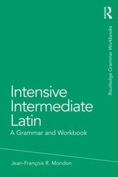 portada Intensive Intermediate Latin: A Grammar and Workbook (en Inglés)