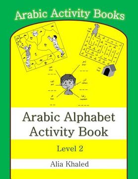 portada Arabic Alphabet Activity Book: Level 2 (en Inglés)