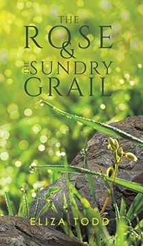 portada The Rose and the Sundry Grail (en Inglés)