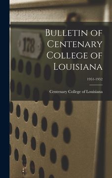 portada Bulletin of Centenary College of Louisiana; 1951-1952