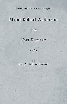 portada major robert anderson at fort sumter (in English)