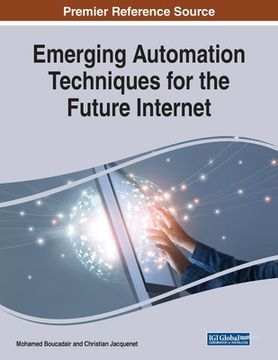 portada Emerging Automation Techniques for the Future Internet (en Inglés)