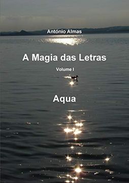 portada A Magia das Letras - Vol. I - Aqua (en Portugués)