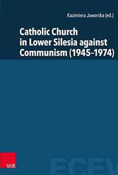 portada Catholic Church in Lower Silesia Against Communism (1945-1974) (en Inglés)