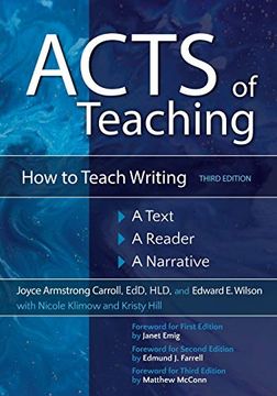 portada Acts of Teaching: How to Teach Writing: A Text, a Reader, a Narrative (en Inglés)