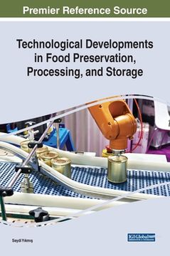 portada Technological Developments in Food Preservation, Processing, and Storage (en Inglés)