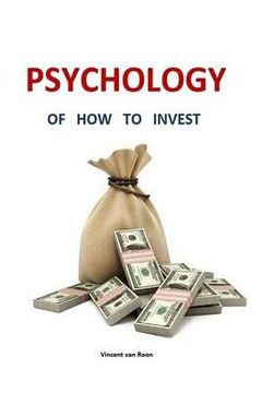 portada Psychology of how to invest: The best lesson for private investors 