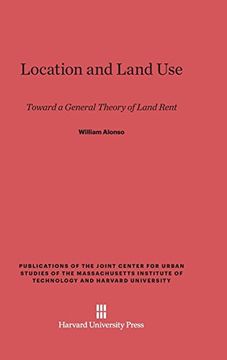 portada Location and Land use (Publications of the Joint Center for Urban Studies of the Massachusetts Institute of Technology and Harvard University) (in English)
