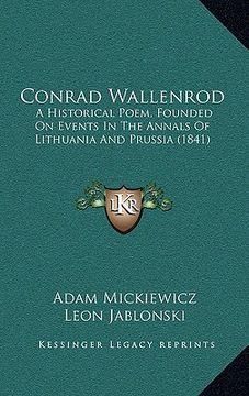 portada conrad wallenrod: a historical poem, founded on events in the annals of lithuania and prussia (1841)