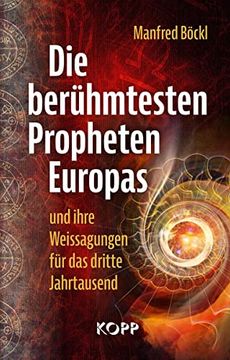 portada Die Berühmtesten Propheten Europas und Ihre Weissagungen für das Dritte Jahrtausend (in German)