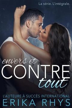 portada Envers Et Contre Tout: L'Intégrale (in French)