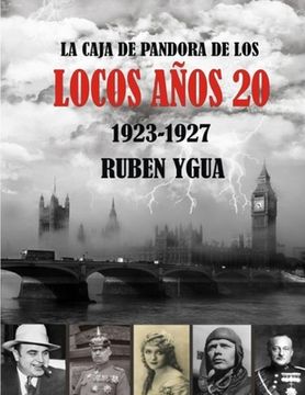 portada La Caja de Pandora de Los Locos Años 20: 1923- 1927
