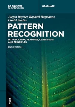 portada Pattern Recognition: Introduction, Features, Classifiers and Principles (de Gruyter Textbook) (en Inglés)
