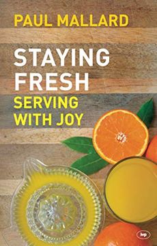 portada Staying Fresh: Serving With joy (en Inglés)