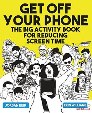 portada Get off Your Phone: The big Activity Book for Reducing Screen Time