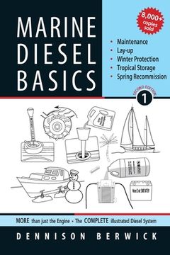 portada Marine Diesel Basics 1: Maintenance, Lay-Up, Winter Protection, Tropical Storage and Spring Recommission (en Inglés)
