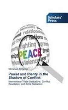 portada Power and Plenty in the Shadow of Conflict