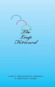 portada The Leap Forward: A Daily Motivational Journal (in English)