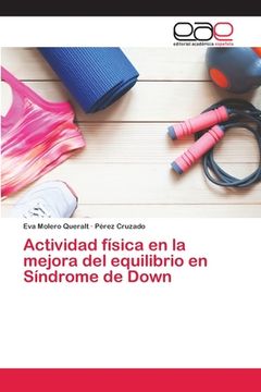 portada Actividad Física en la Mejora del Equilibrio en Síndrome de Down (in Spanish)
