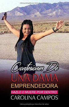 portada Confesiones de una Dama Emprendedora: Hazlo o Muere por Dentro (in Spanish)