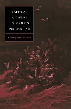 portada Faith as a Theme in Mark's Narrative Paperback (Society for new Testament Studies Monograph Series) (en Inglés)