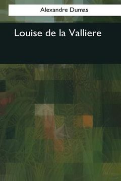 portada Louise de la Valliere (en Inglés)