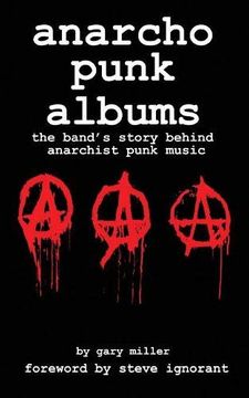 portada Anarcho Punk Music: The Band'S Story Behind Anarchist Punk Music 