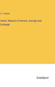 portada Haines' Manual of Interest, Average and Exchange