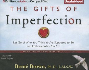 portada the gifts of imperfection: let go of who you think you ` re supposed to be and embrace who you are