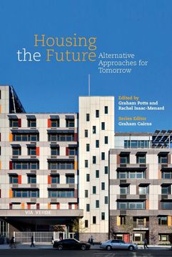 portada Housing the Future: Alternative Approaches for Tomorrow (in English)
