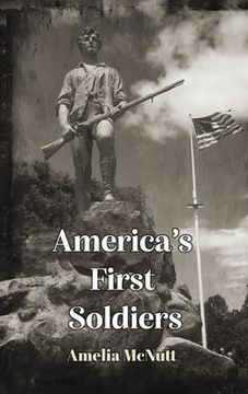 portada America'S First Soldiers (en Inglés)