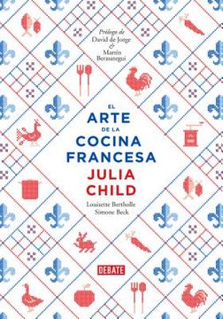 El arte de la cocina francesa